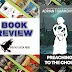BOOK REVIEW | PREACHING TO THE CHOIR | ADRIAN TCHAIKOVSKY