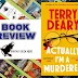 BOOK REVIEW | ACTUALLY, I’M A MURDERER | TERRY DEARY