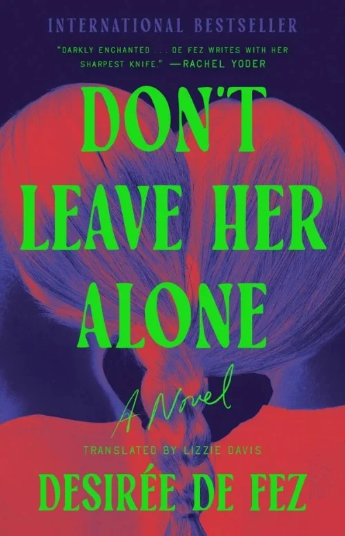 The Bloody Honesty of Motherhood in “Don’t Leave Her Alone”
