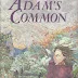 Adam's Common, by David Wiseman, for Timeslip Tuesday