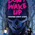 Don't Wake Up by Cassandra Ramos-Gomez - OPTIONAL