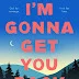 I’m Gonna Get You Back by Eva Des Lauriers - ADVISABLE