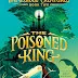 The Poisoned King by Katherine Rundell - ESSENTIAL