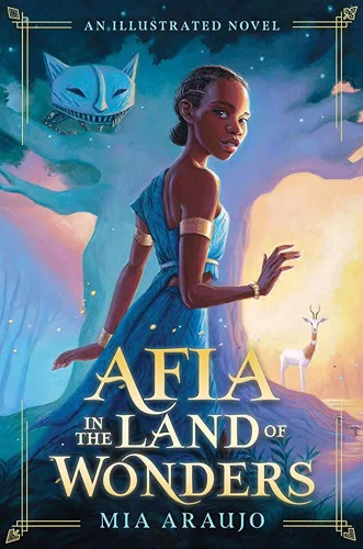 afia in the land of wonders mia araujo