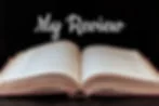 Open book with visible text pages on a dark background. The words "My Review" are written above in white cursive font.