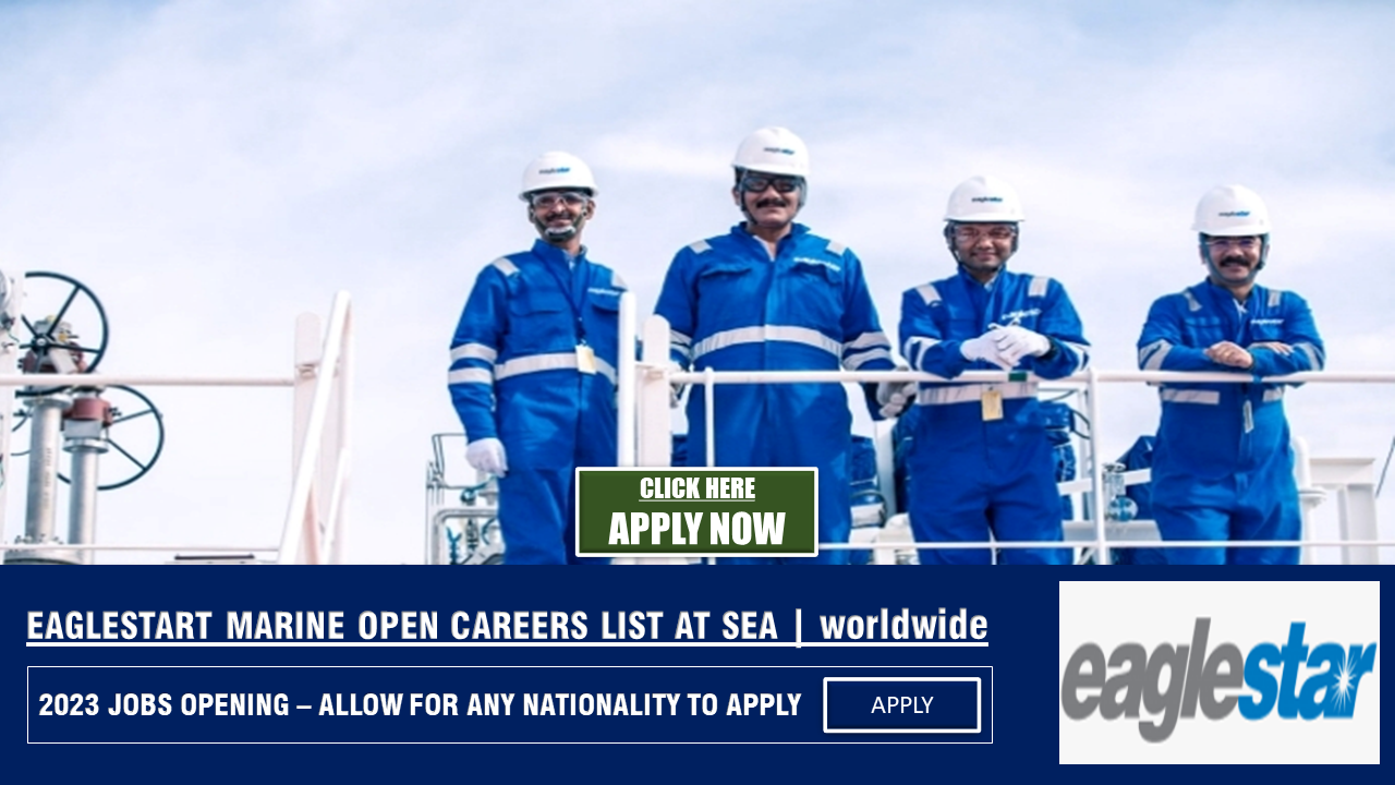 Eaglestar Marine Open Careers At Sea And Offshosre Jobs 2023 Seaman Applyan