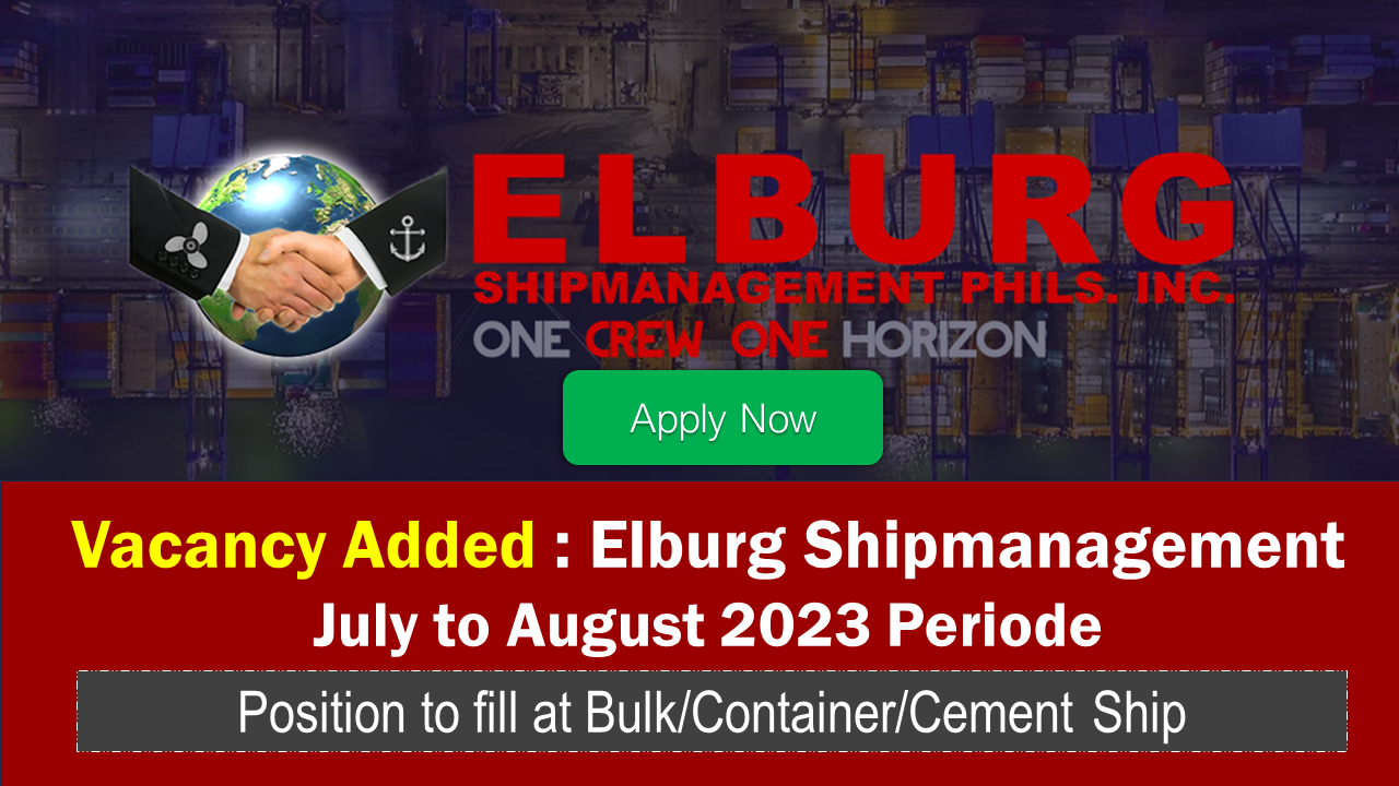 July to August 2023 : Vacancy for Bulk & Container Ship | Elburg ...
