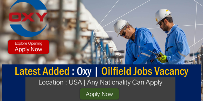 Latest Urgent Hiring Oilfield Jobs Vacancy On USA